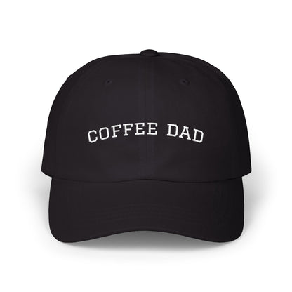 Coffee Dad Cap — Embroidered Classic Dad Hat for Coffee-Loving Dads